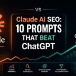 Claude AI SEO prompts comparison with ChatGPT for better Google rankings in 2026